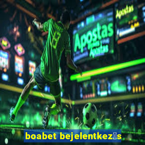 boabet bejelentkez茅s