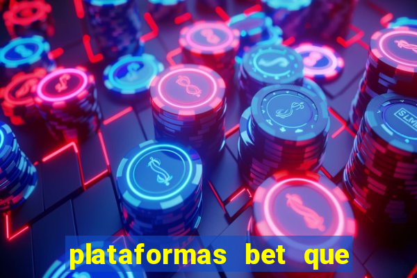 plataformas bet que paga no cadastro