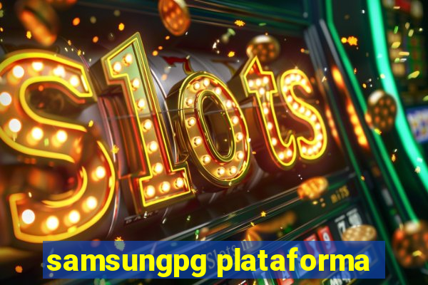 samsungpg plataforma