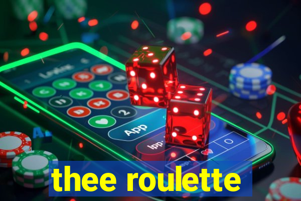 thee roulette