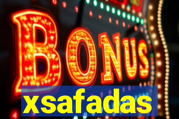 xsafadas