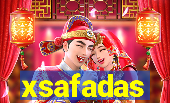 xsafadas