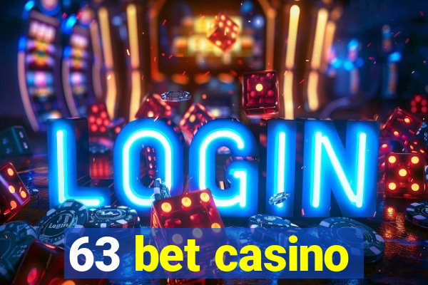 63 bet casino