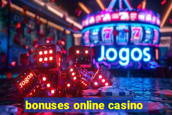 bonuses online casino