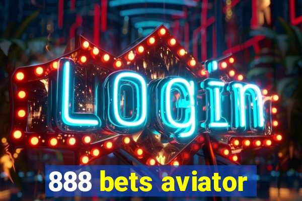 888 bets aviator