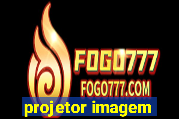 projetor imagem