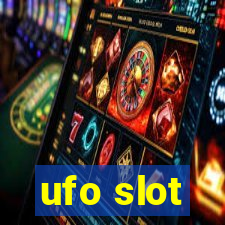 ufo slot