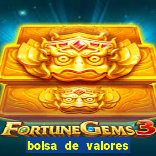 bolsa de valores jogo online