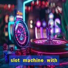 slot machine with real money