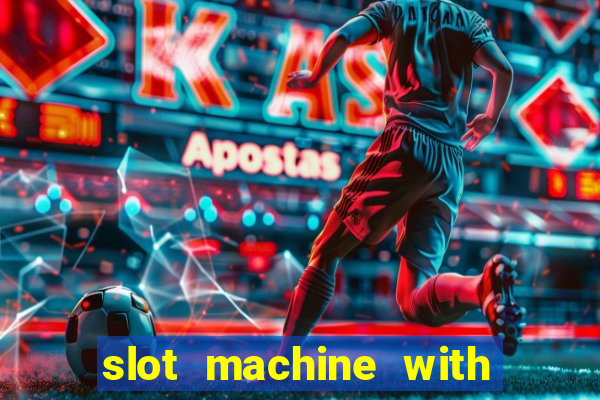 slot machine with real money