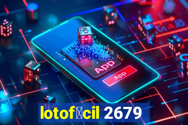 lotof谩cil 2679