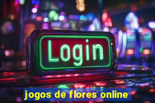 jogos de flores online