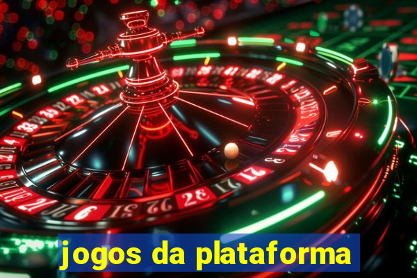 jogos da plataforma