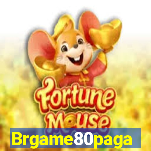 Brgame80paga