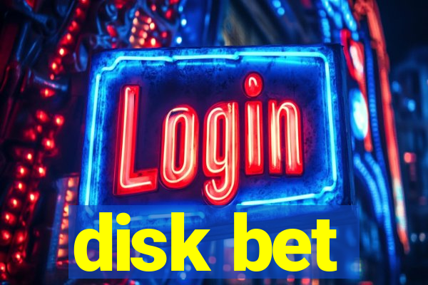 disk bet