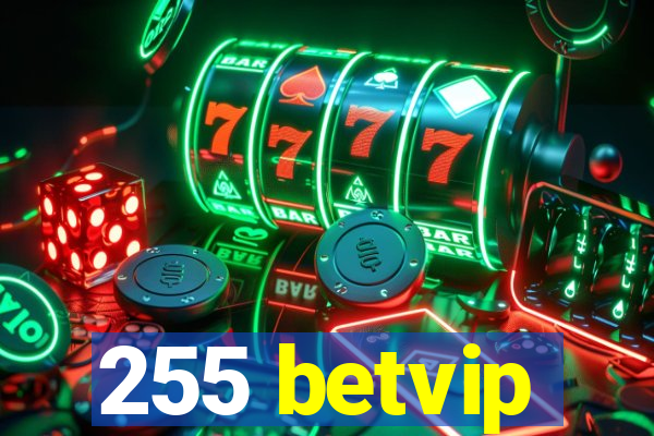 255 betvip