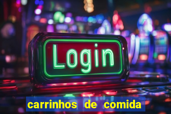 carrinhos de comida para festa