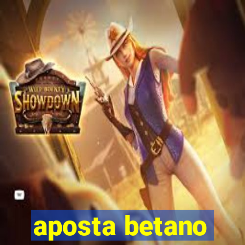 aposta betano