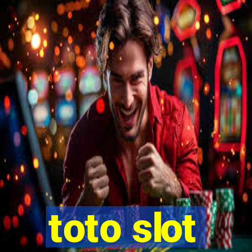 toto slot