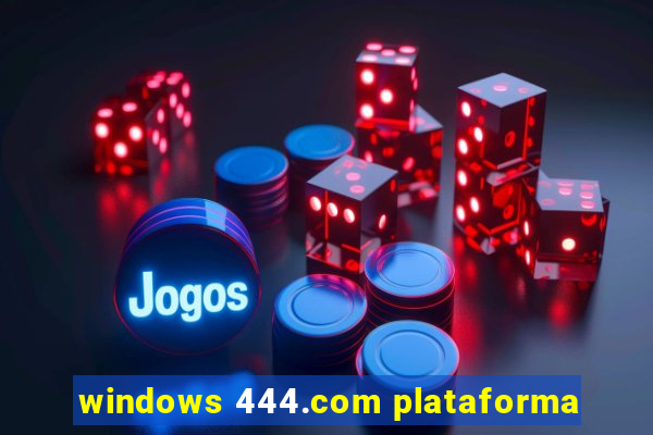 windows 444.com plataforma