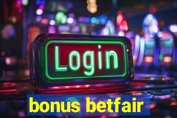 bonus betfair