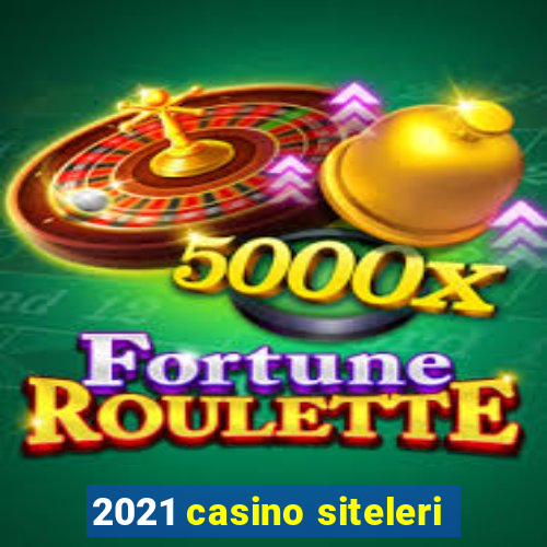 2021 casino siteleri