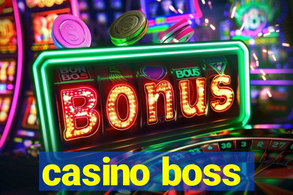 casino boss