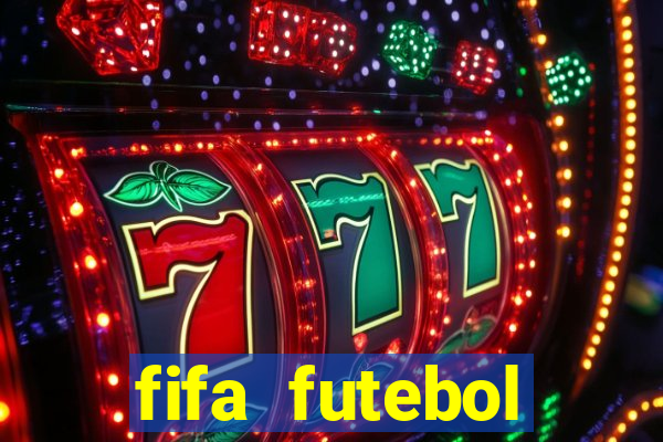 fifa futebol dinheiro infinito