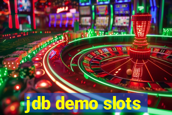 jdb demo slots