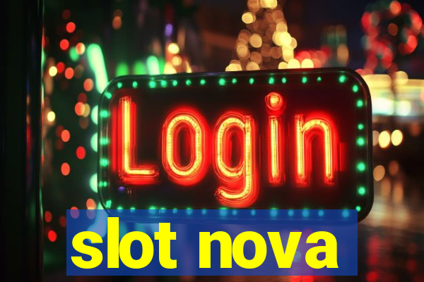 slot nova