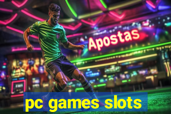 pc games slots