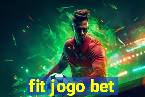 fit jogo bet