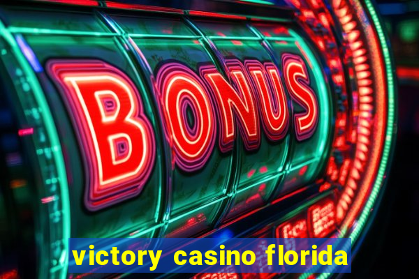 victory casino florida