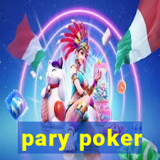 pary poker