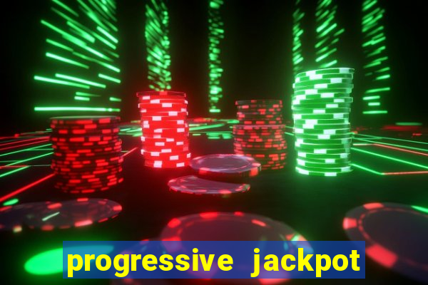 progressive jackpot online casino