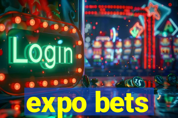 expo bets