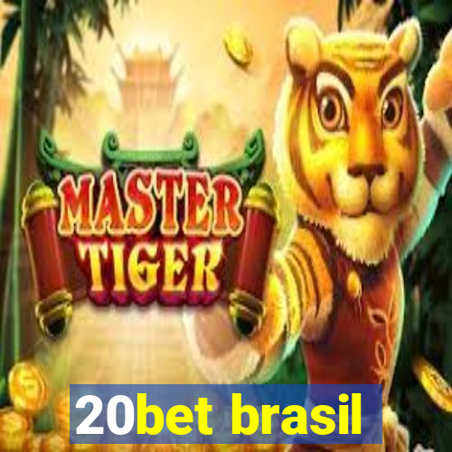 20bet brasil