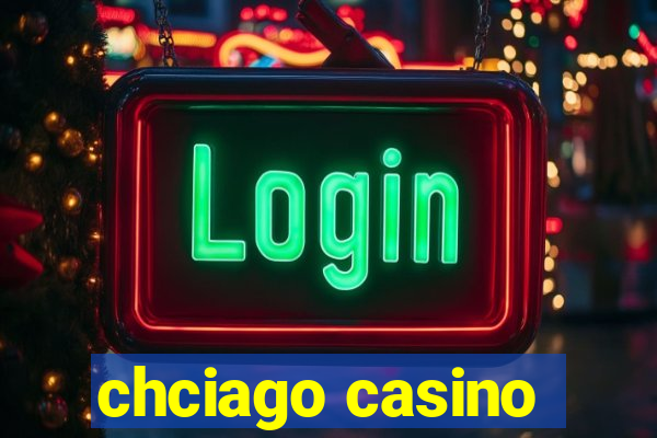 chciago casino