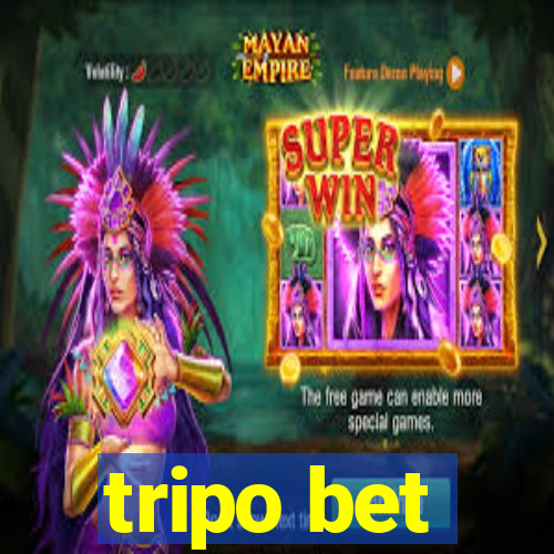 tripo bet