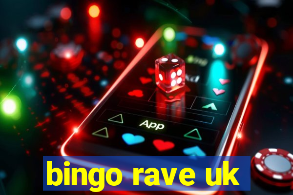 bingo rave uk