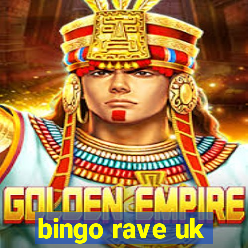 bingo rave uk