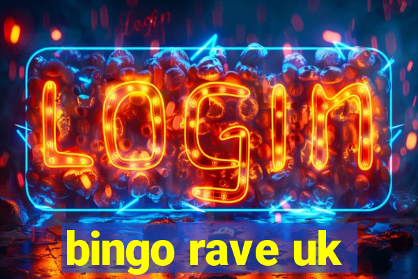 bingo rave uk