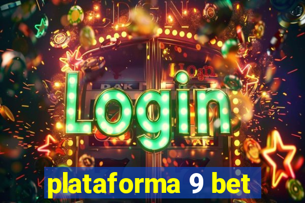 plataforma 9 bet