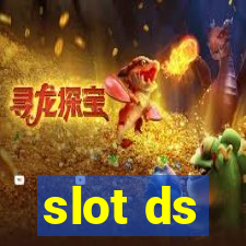 slot ds