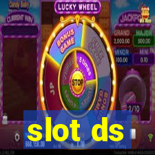 slot ds