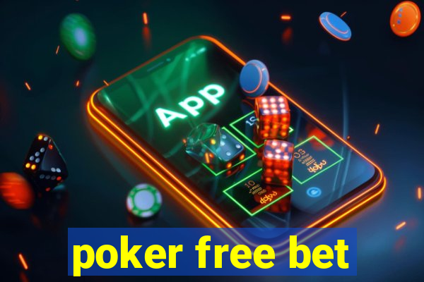 poker free bet