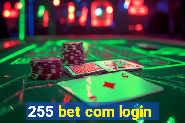 255 bet com login