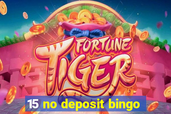 15 no deposit bingo