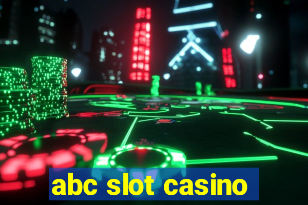 abc slot casino