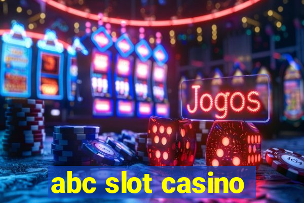 abc slot casino